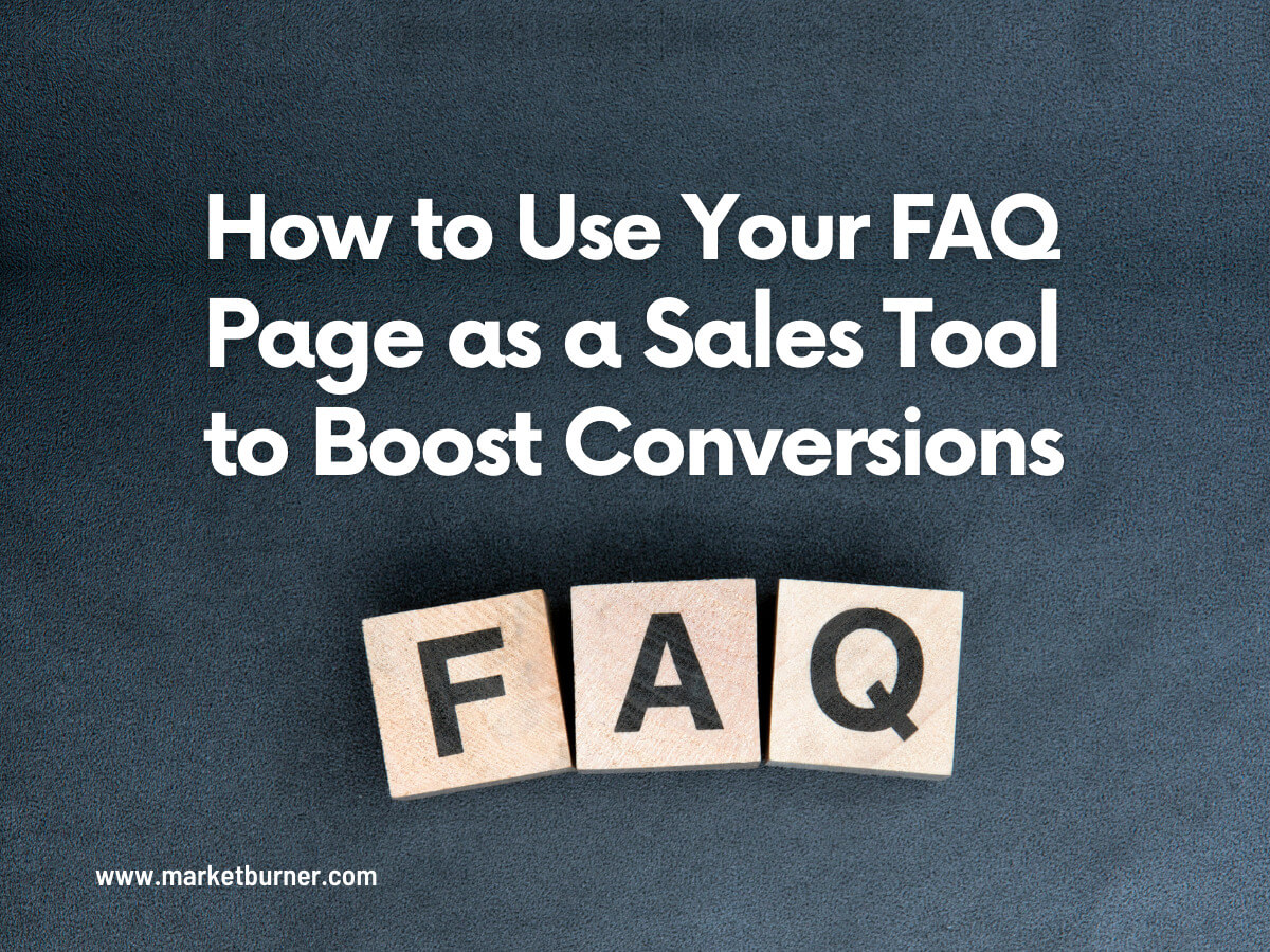 How to Use Your FAQ Page as a Sales Tool to Boost Conversions