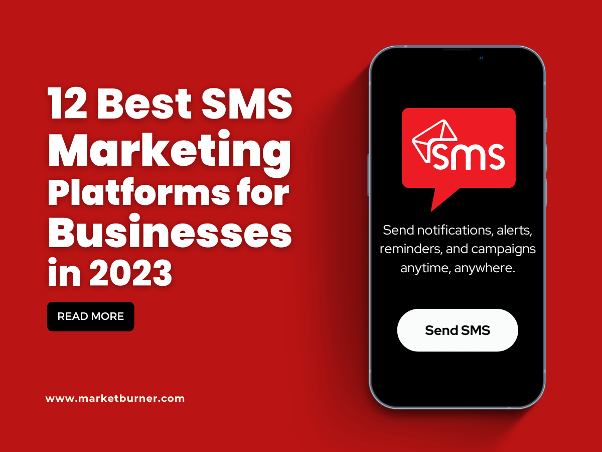 Best SMS Marketing Platforms for Businesses in 2023