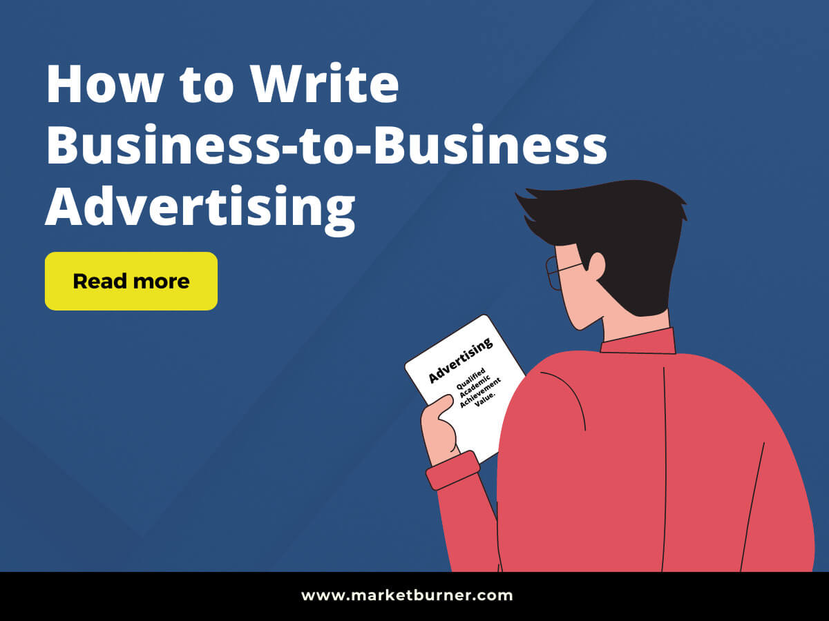 How to Write Business-to-Business Advertising