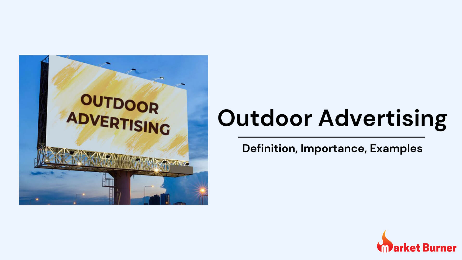 Outdoor Advertising Market Burner