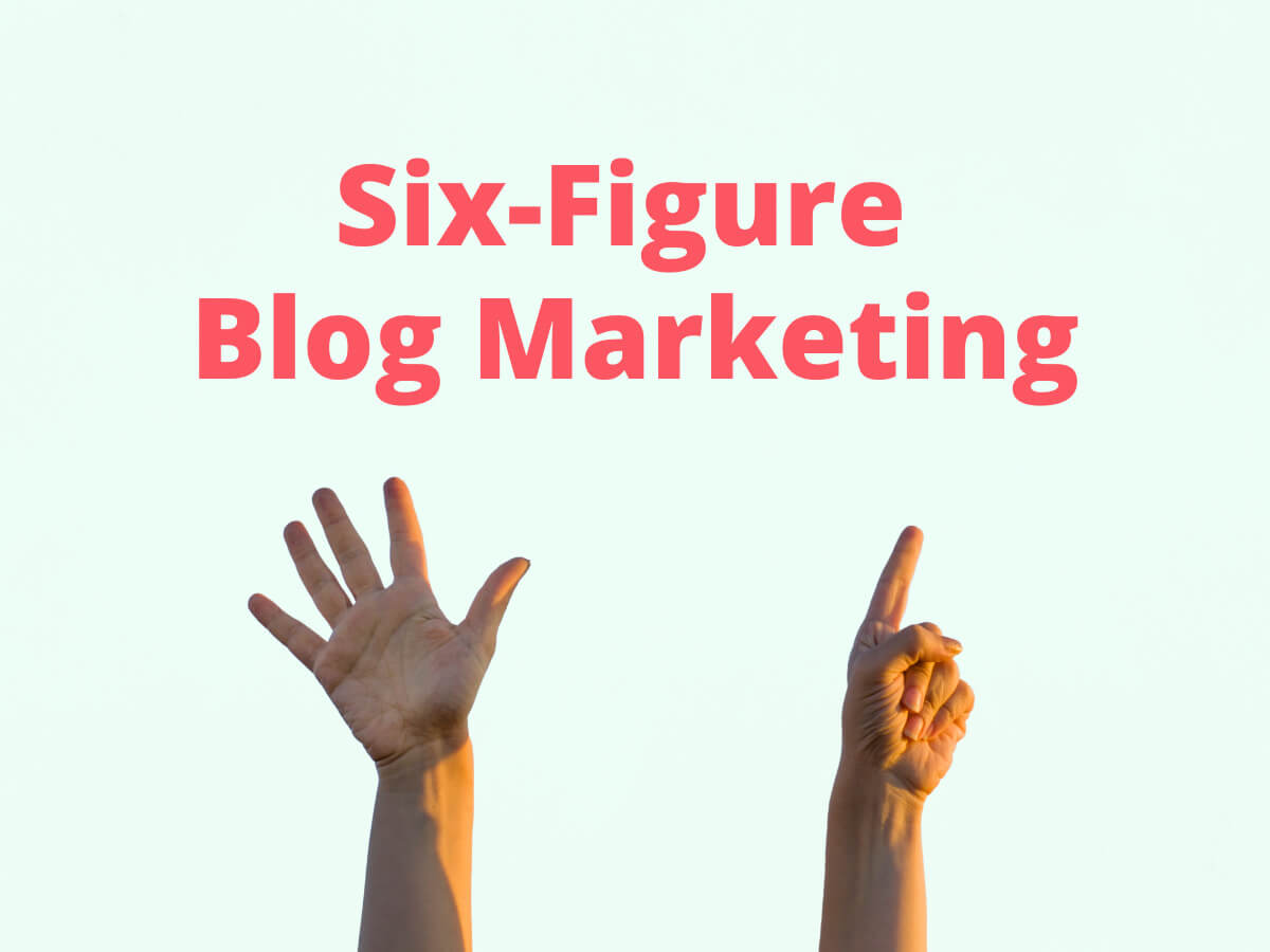 Learn the secrets of Six-Figure Blog Marketing and how to make a successful income online. Follow these proven strategies to increase your blog traffic, attract more customers, and monetize your blog effectively.