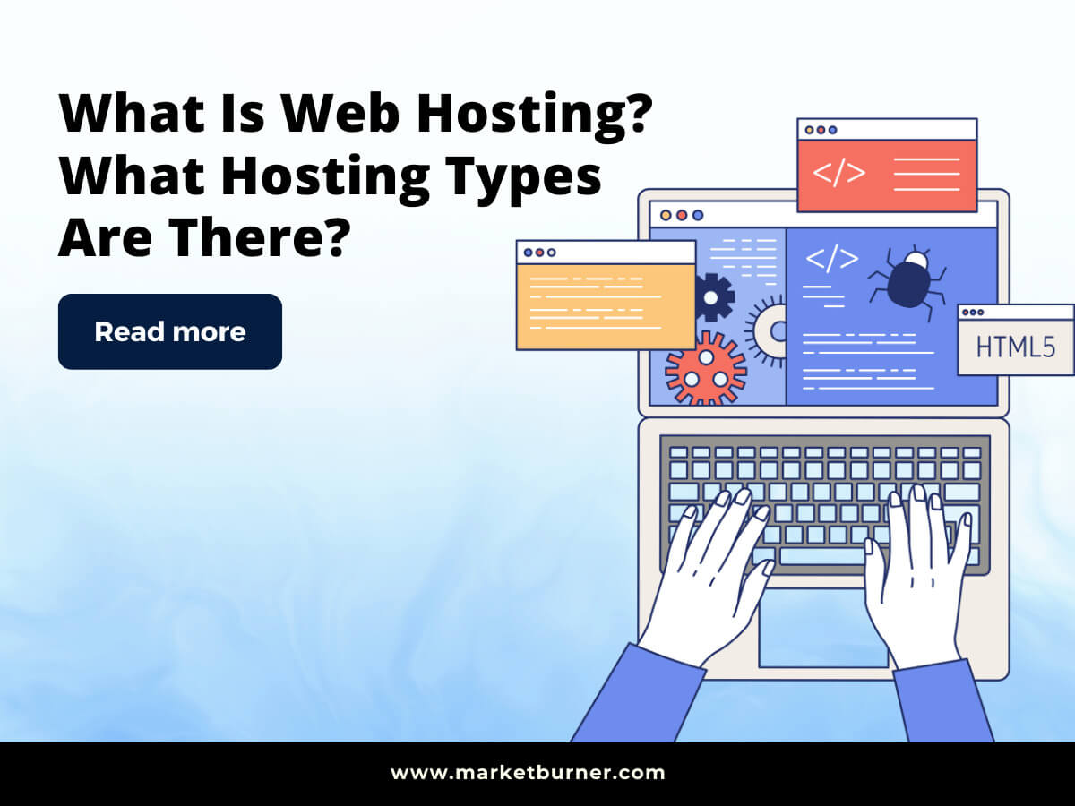 What Is Web Hosting? What Hosting Types Are There?