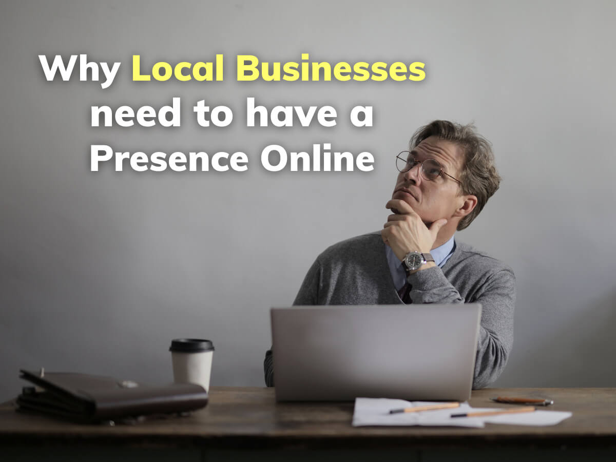 Why Local Businesses need to have a Presence Online | Market Burner