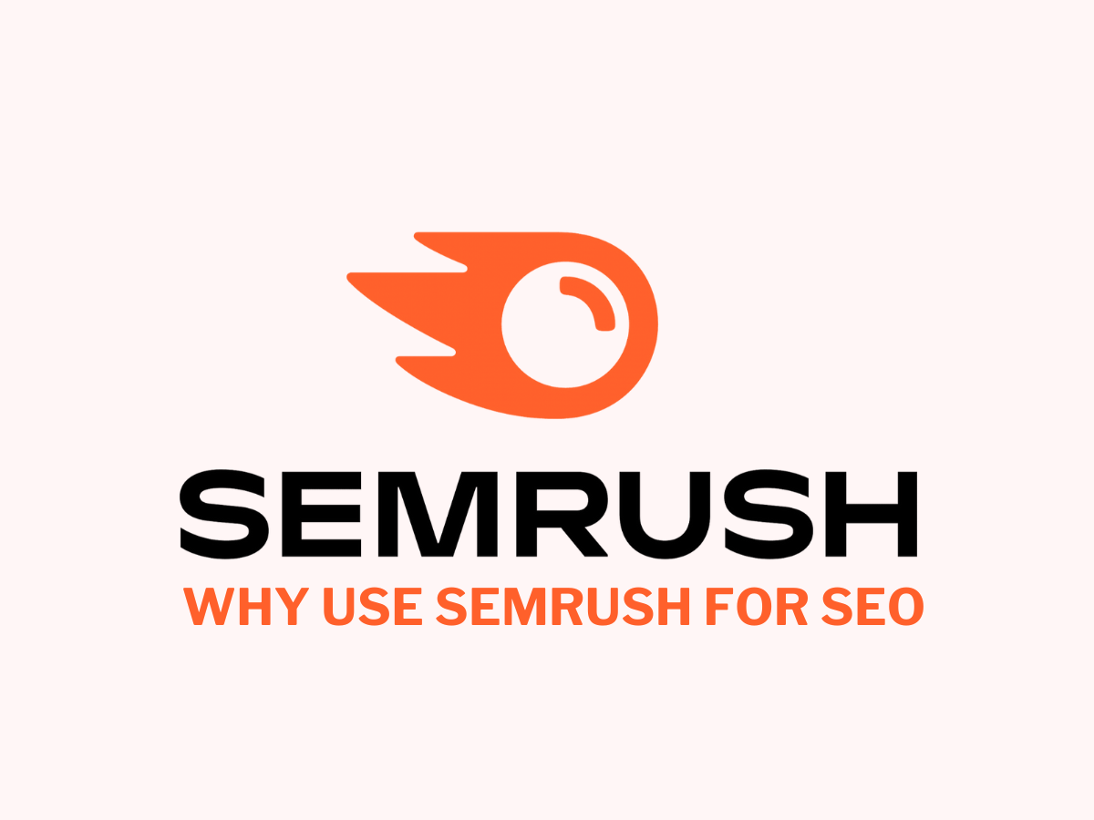 Why use SEMrush for SEO in 2025 Market Burner